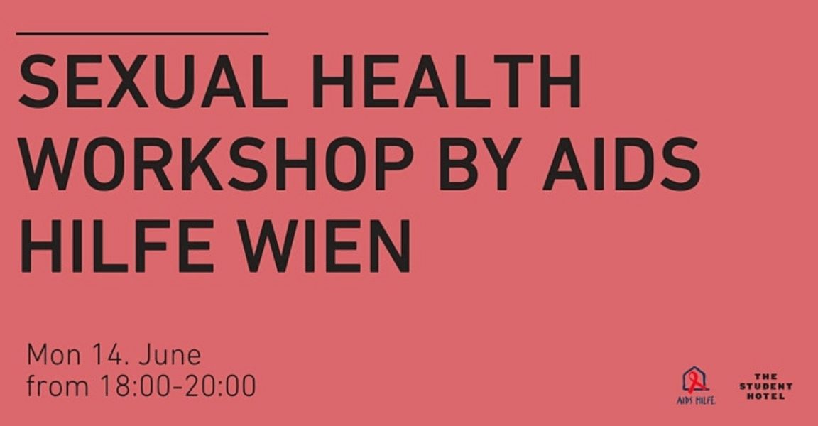 Sexual Health Workshop by AIDS HILFE WIEN Vienna W rstelstand